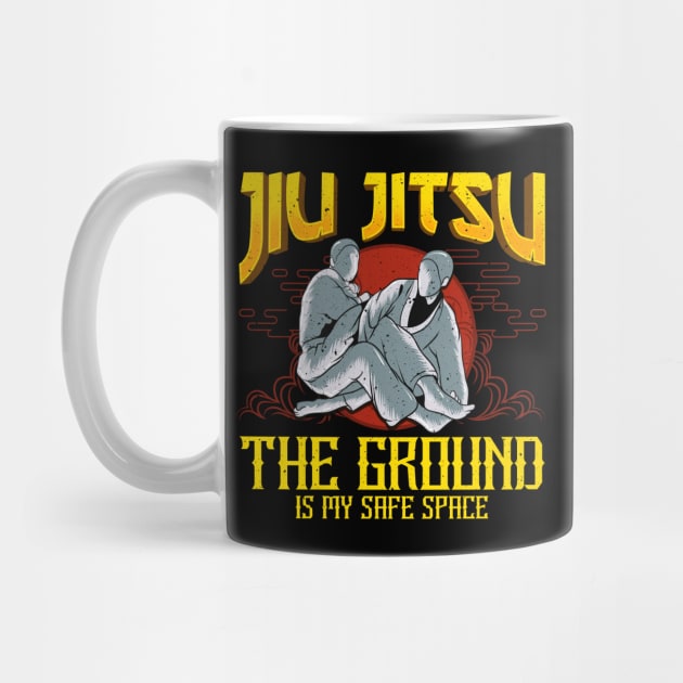 The Ground Is My Safe Space Funny Jiu Jitsu BJJ by theperfectpresents